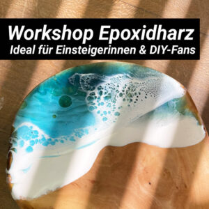 Cours de base sur les résines époxy : sa. 30.08. & 6.9.2025, Hombrechtikon (Zurich) (Kopie) (Kopie)